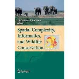 Spatial Complexity, Informatics, and Wildlife Conservation - 9784431877707