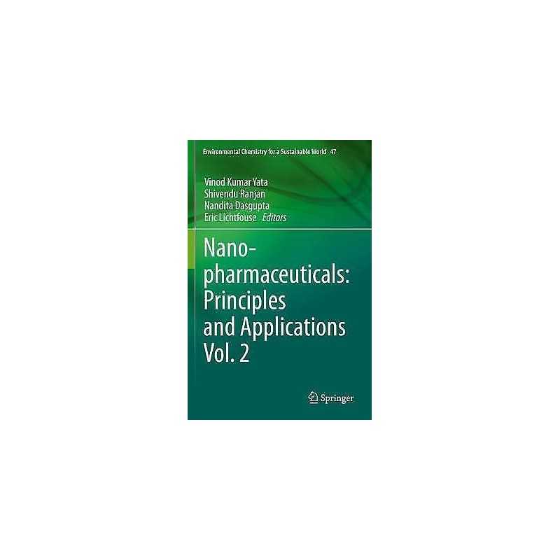 Nanopharmaceuticals: Principles and Applications Vol. 2 - 9783030449230