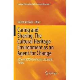 Caring and Sharing: The Cultural Heritage Environment as an A... - 9783030077785