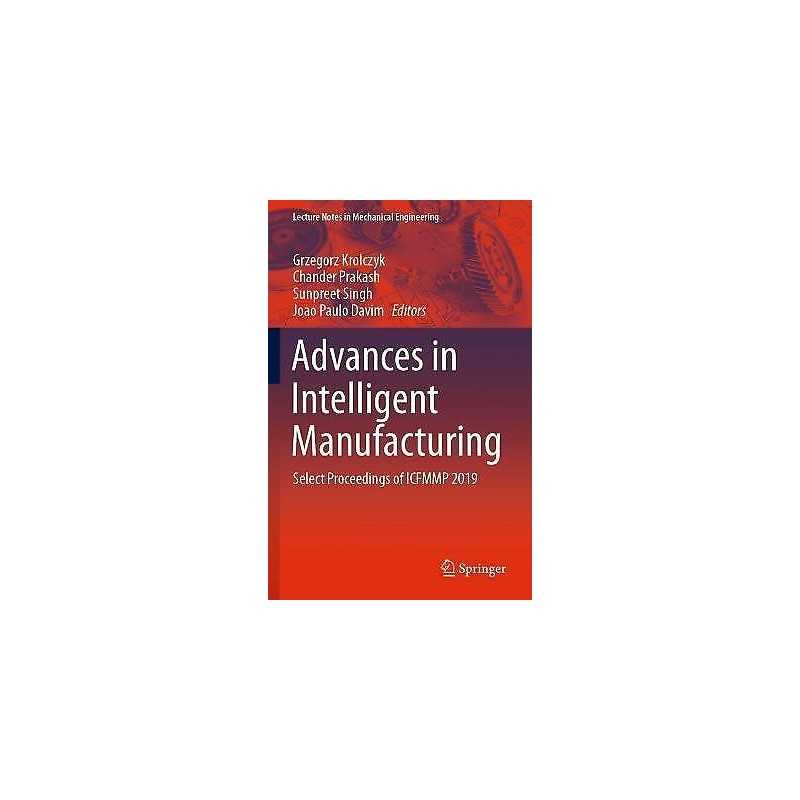 Advances in Intelligent Manufacturing - 9789811545672