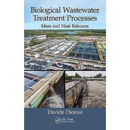 Biological Wastewater Treatment Processes - 9781482229264