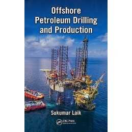 Offshore Petroleum Drilling and Production - 9781498706124
