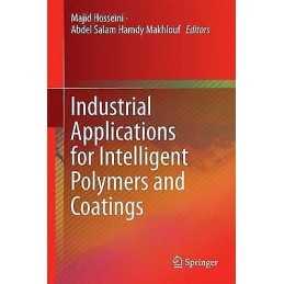 Industrial Applications for Intelligent Polymers and Coatings - 9783319268910