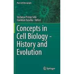 Concepts in Cell Biology - History and Evolution - 9783319699431