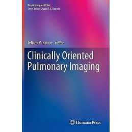Clinically Oriented Pulmonary Imaging - 9781617795411