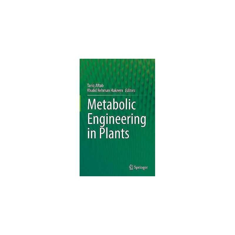 Metabolic Engineering in Plants - 9789811672613