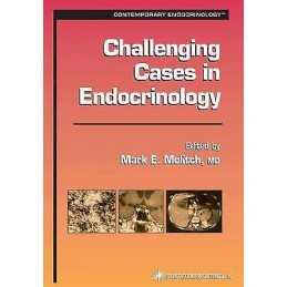 Challenging Cases in Endocrinology - 9781617372490