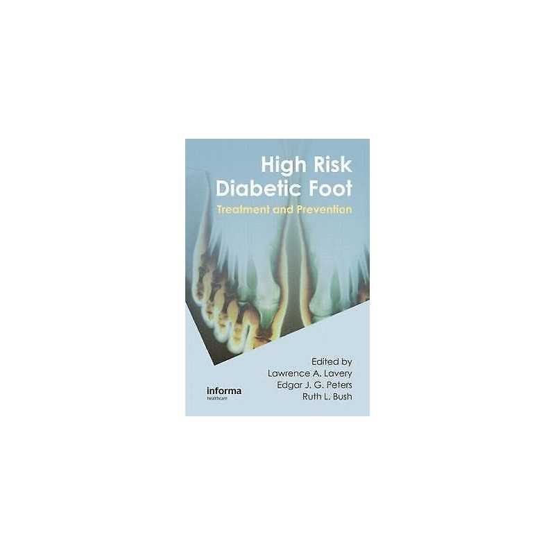 High Risk Diabetic Foot - 9781420083019