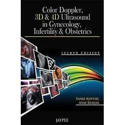 Color Doppler, 3D & 4D Ultrasound in Gynecology, Infertility ... - 9789350250907
