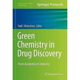 Green Chemistry in Drug Discovery - 9781071615775
