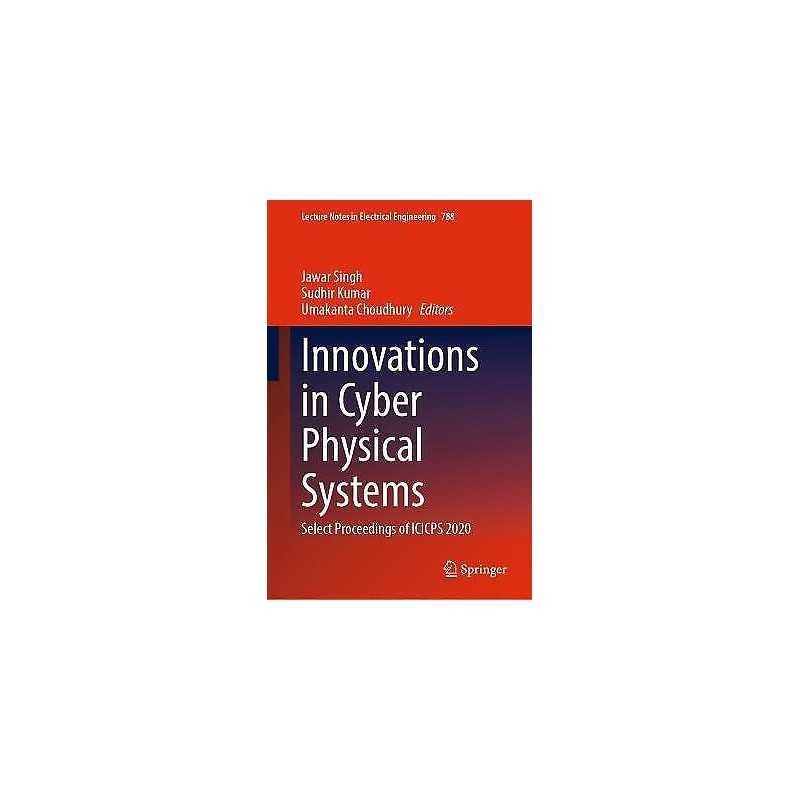 Innovations in Cyber Physical Systems - 9789811641480