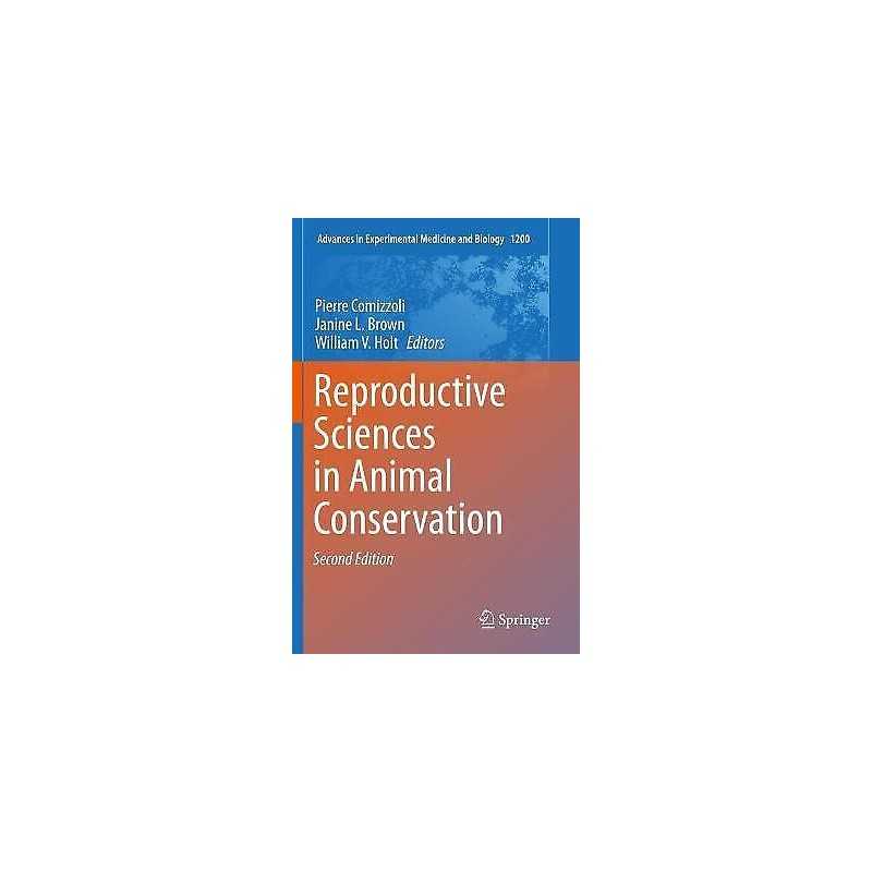 Reproductive Sciences in Animal Conservation - 9783030236359