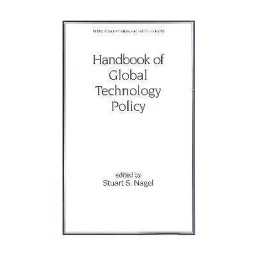Handbook of Global Technology Policy - 9780824703479
