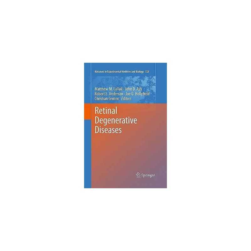 Retinal Degenerative Diseases - 9781493941735