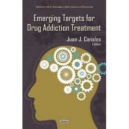 Emerging Targets for Drug Addiction Treatment - 9781620819135