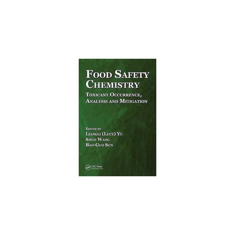 Food Safety Chemistry - 9781466597945