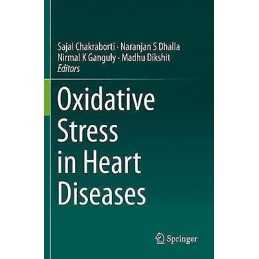 Oxidative Stress in Heart Diseases - 9789811382758