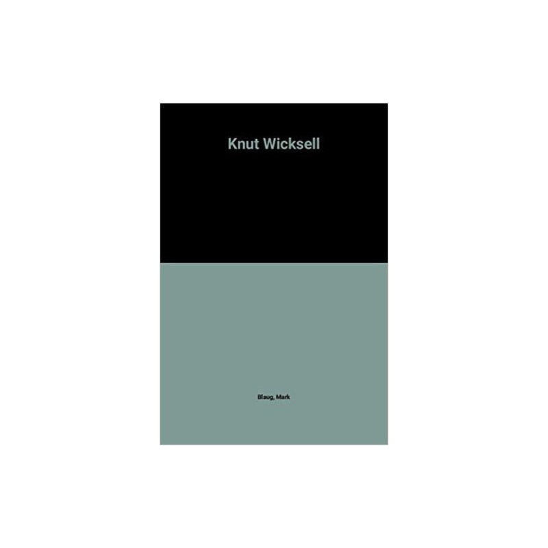 Knut Wicksell (1851-1926) - 9781852784911