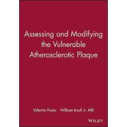Assessing and Modifying the Vulnerable Atherosclerotic Plaque - 9780879934859