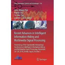 Recent Advances in Intelligent Information Hiding and Multime... - 9783030132217