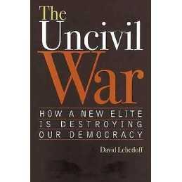 The Uncivil War - 9781589791510