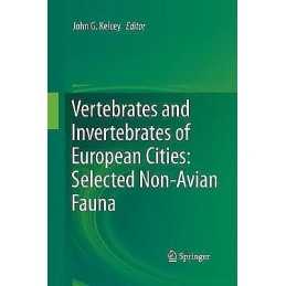 Vertebrates and Invertebrates of European Cities:Selected Non... - 9781493947782