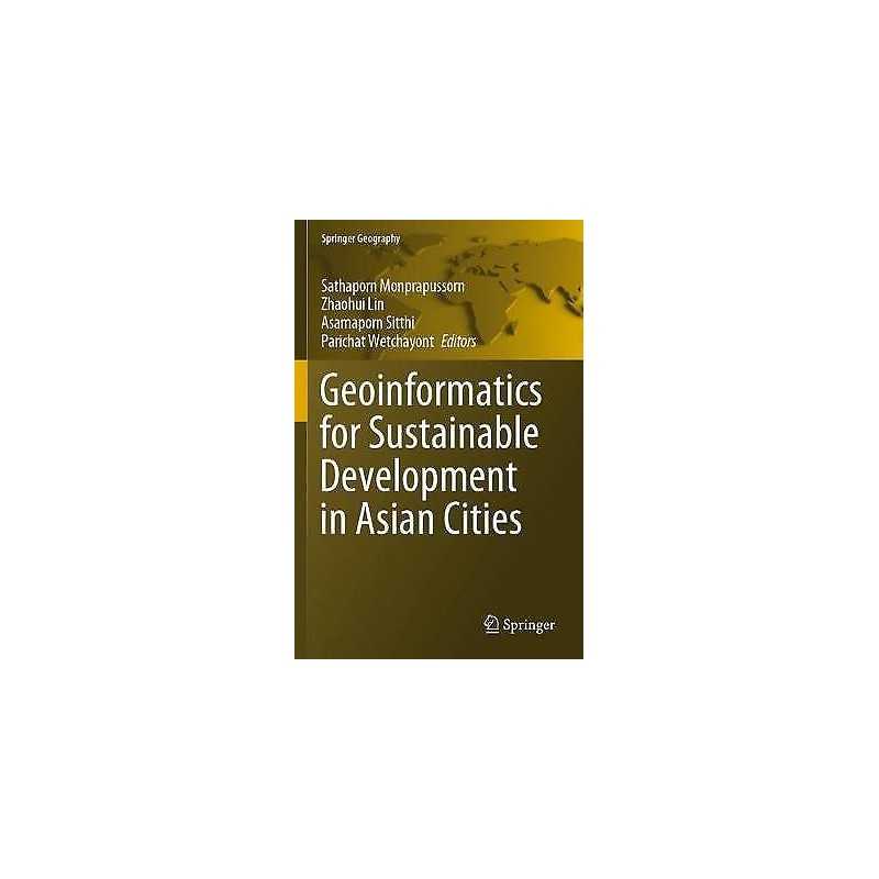 Geoinformatics for Sustainable Development in Asian Cities - 9783030339029