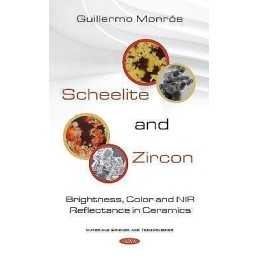 Scheelite and Zircon - 9781536193329