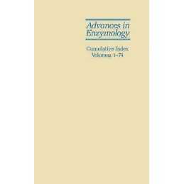 Advances in Enzymology and Related Areas of Molecular Biology - 9780471660873