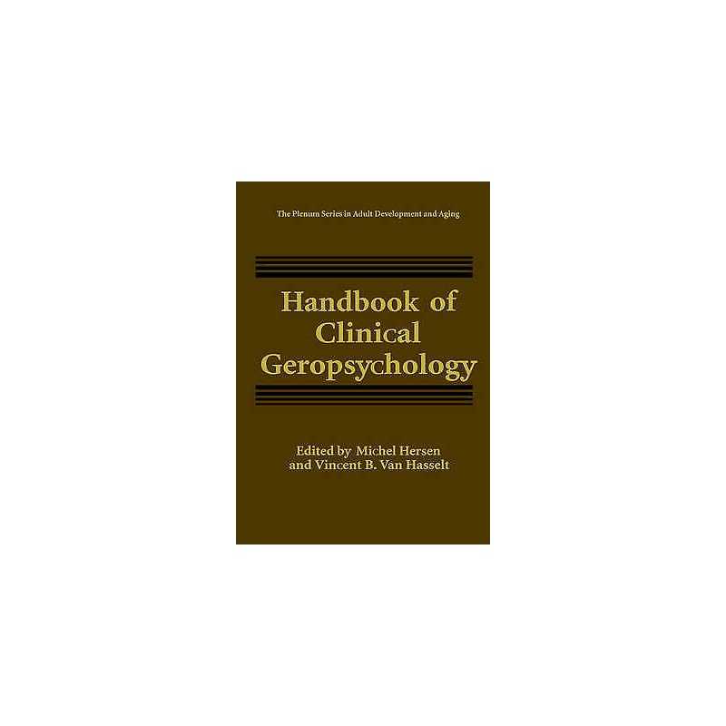 Handbook of Clinical Geropsychology - 9780306456619