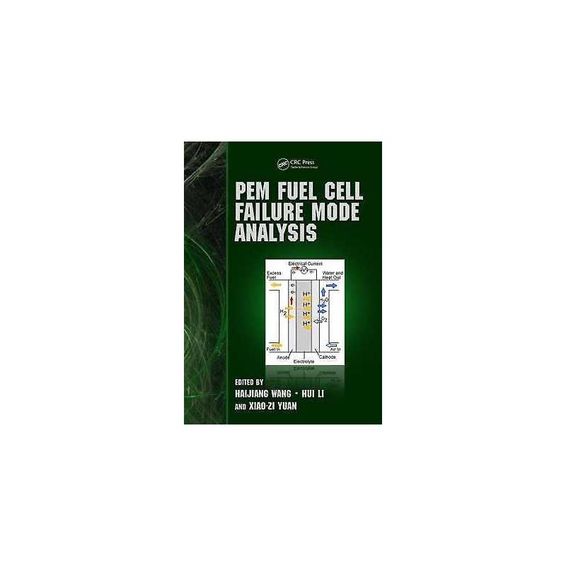 PEM Fuel Cell Failure Mode Analysis - 9781439839171