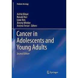 Cancer in Adolescents and Young Adults - 9783319815718