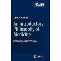 An Introductory Philosophy of Medicine - 9781402067969