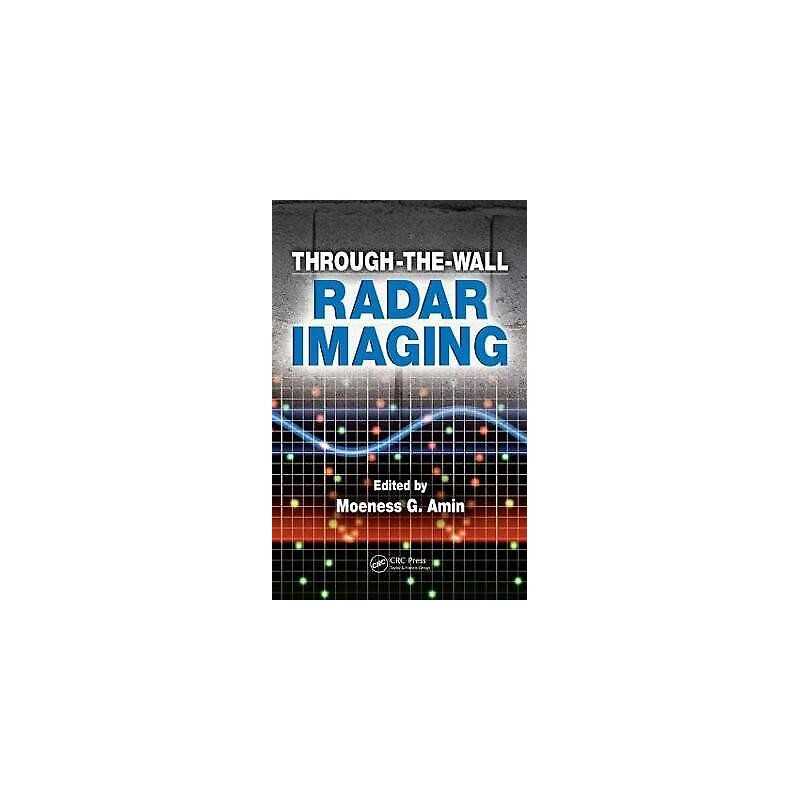 Through-the-Wall Radar Imaging - 9781439814765