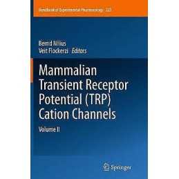 Mammalian Transient Receptor Potential (TRP) Cation Channels - 9783319358789