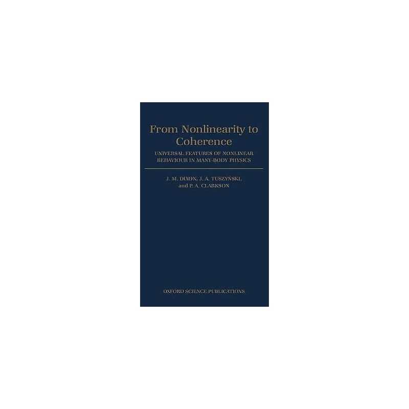 From Nonlinearity to Coherence - 9780198539728
