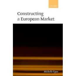 Constructing a European Market - 9780199244058