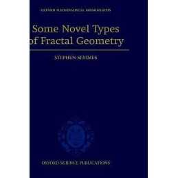Some Novel Types of Fractal Geometry - 9780198508069