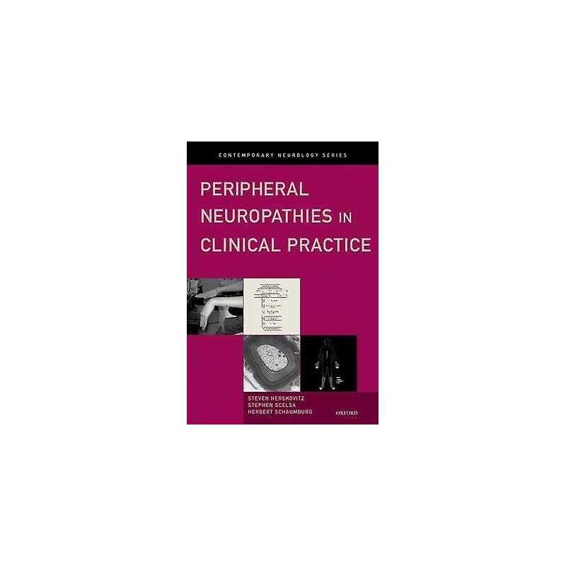 Peripheral Neuropathies in Clinical Practice - 9780195183269