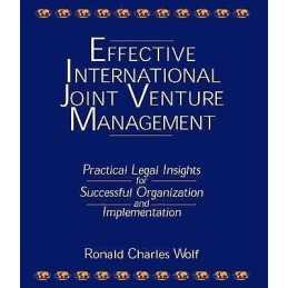Effective International Joint Venture Management: Practical L... - 9780765605474
