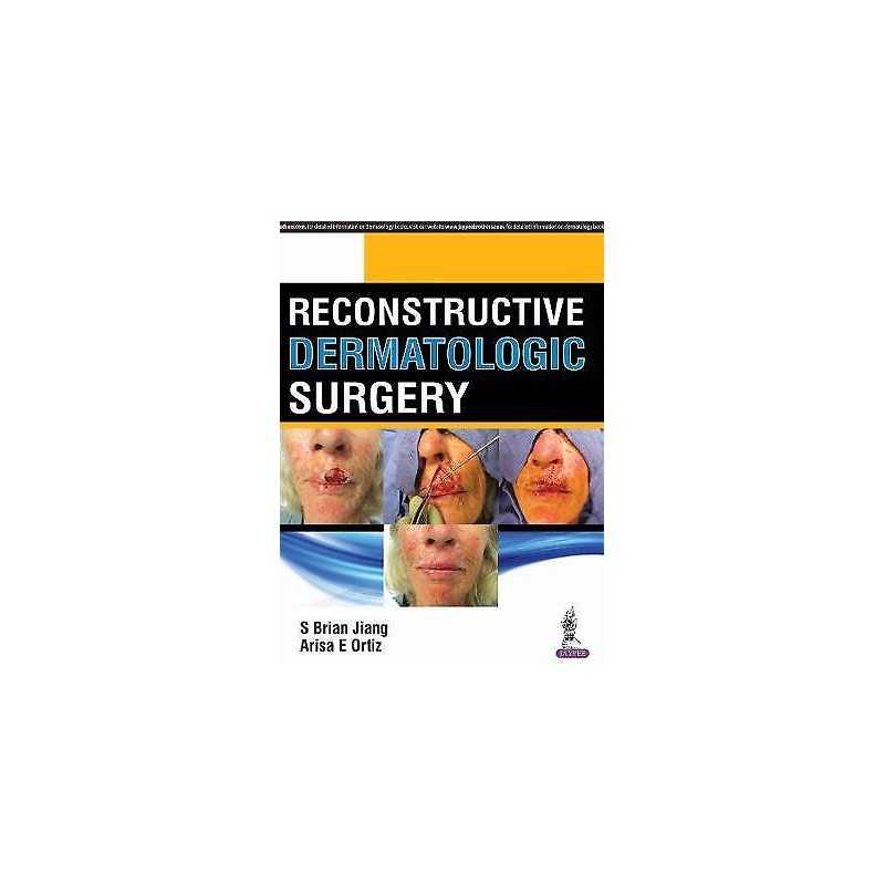 Reconstructive Dermatologic Surgery - 9789351529415