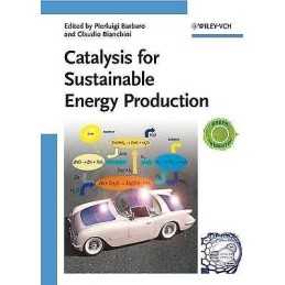 Catalysis for Sustainable Energy Production - 9783527320950