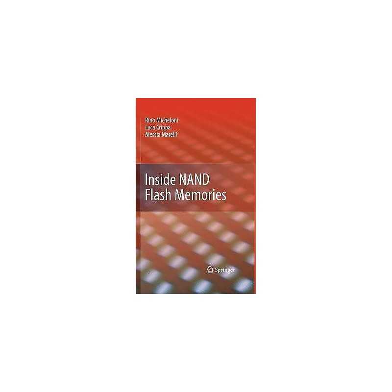 Inside NAND Flash Memories - 9789048194308