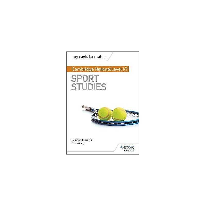 My Revision Notes: Cambridge National Level 1/2 Sport Studies - 9781510478589