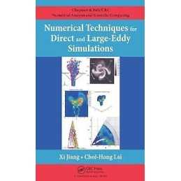 Numerical Techniques for Direct and Large-Eddy Simulations - 9781420075786