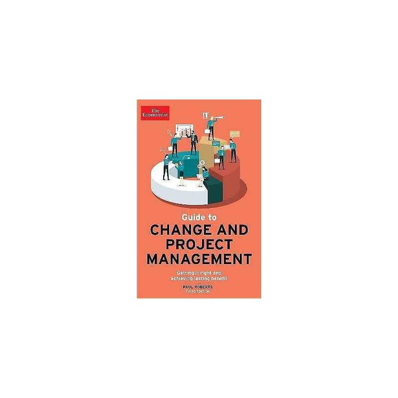 The Economist Guide To Change And Project Management - 9781788166034