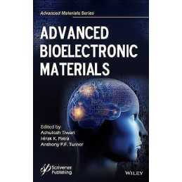 Advanced Bioelectronic Materials - 9781118998304