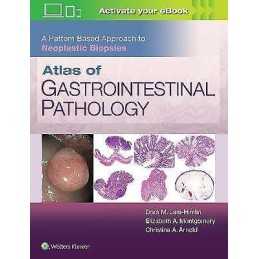 Atlas of Gastrointestinal Pathology: A Pattern Based Approach... - 9781496367549