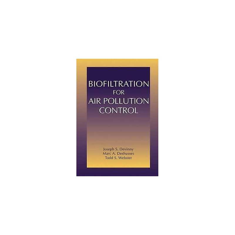 Biofiltration for Air Pollution Control - 9781566702898