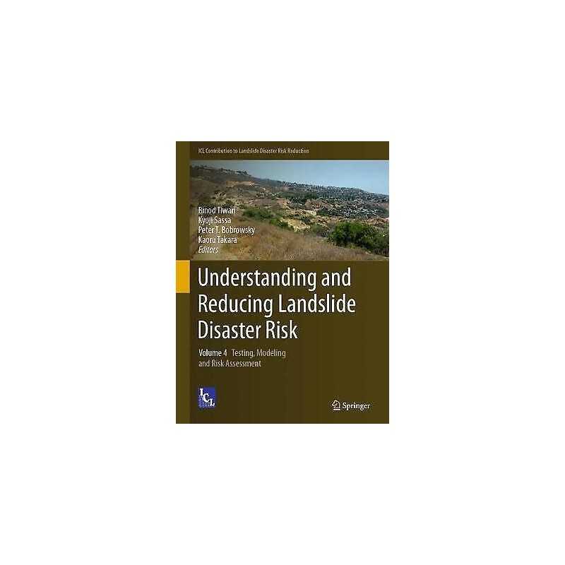 Understanding and Reducing Landslide Disaster Risk - 9783030607050